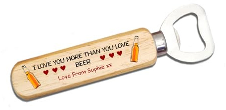 I Love You More Than You Love Beer – Personalised Wooden Bottle Opener Gift for Him or Her | Custom Valentine's Day, Anniversary, or Birthday - Gift | Funny Romantic Beer Lovers' Keepsake |