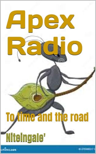 Apex Radio : To time and the road