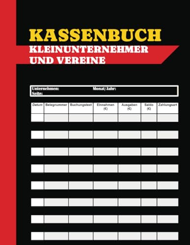 Kassenbuch Kleinunternehmer und Vereine: Kassenbuch A4 | Perfekt Begleiter für private Einnahmen und Ausgaben. Ideal für Selbstständige, Gastronomen und als praktisches Haushaltsbuch zum Eintragen.