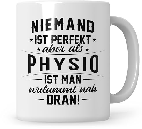 Sweetify Tasse Physiotherapeut lustig, Niemand ist perfekt, aber als Physio ist man verdammt nah dran Kaffeetasse Geschenkidee