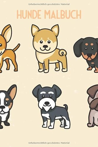 Hunde Malbuch: Malbuch mit 100 Seiten und 50 verschiedenen Motiven zum Ausmalen für Kinder