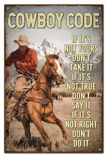 GLOBLELAND Cowboy Code Vintage Metall Blechschild Poster 12x8 Zoll Retro Metallwand Dekorative Blechschilder Für Zuhause Küche Bar Café Club Obstgarten Dekoration