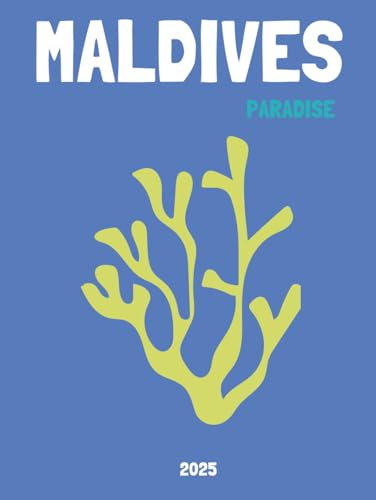 MALDIVES PARADISE 2025: Trendy DIY Travel Journal and Photo Album for Bloggers, Influencers, and Adventure Lovers | Scrapbook for Trip Memories