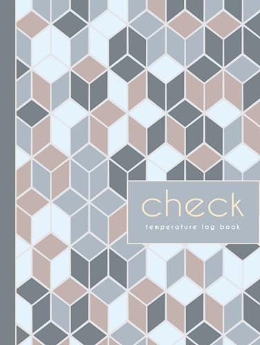 Temperature Check Log Book: Track & Document Every Reading. Ideal for Businesses, Offices, & Public Services