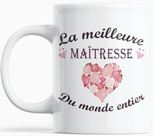 Paroles d'amour Cadeau Maitresse Noel Anniversaire mug La meilleure Maitresse du monde entier Idée cadeau Message unique pour Noël fêtes de fin d'année avec un coeur Tasse originale pour ma Maîtresse