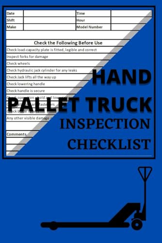 Hand Pallet Truck Inspection Checklist / Hand Pallet Truck Safety / Hand Pallet Truck Maintenance Inspection Book / 6in x 9in / 140 pages