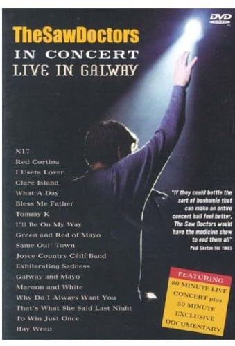 The Saw Doctors: In Concert - Live In Galway [DVD]