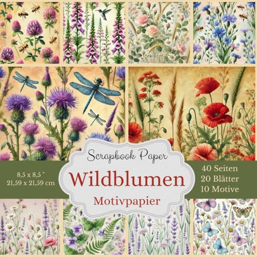 Sommerliches Motivpapier mit Wildblumen - Scrapbook-Papier-Kollektion: florales Bastelpapier mit Blumen, Gräsern und summenden Bienen. Format: ... Designs, jeweils 2x, insgesamt 40 Seiten