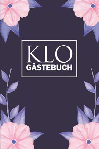 Klo Gästebuch: Lustiges Logbuch für Besucher der Keramik Abteilung - Geschenkidee zur Hauseinweihung, Einweihungsparty oder zum Richtfest