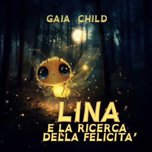 LINA e la Ricerca della Felicità