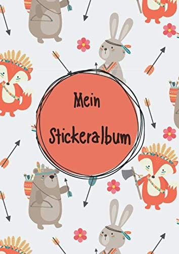 Mein Stickeralbum: Stickeralbum leer zum sammeln von Stickern | Motiv: Haase und Fuchs auf der Jagt DIN A4 Format mit 40 Seiten für Mädchen und Jungen | Kein Silikonpapier zum wieder abziehen !