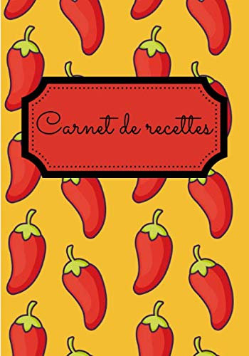 Carnet de recettes: Carnet de cuisine | livre de cuisine à compléter | 100 pages vierges | Noter vos recettes et créations de plats, entrée, desserts ... Cadeau pour Boulanger, Pâtissier, Cuisinier.