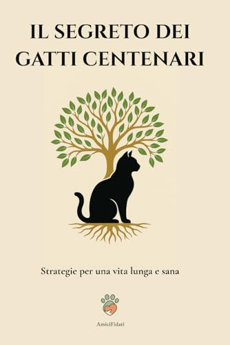 Il Segreto Dei Gatti Centenari: Strategie Per Una Vita Lunga E Sana