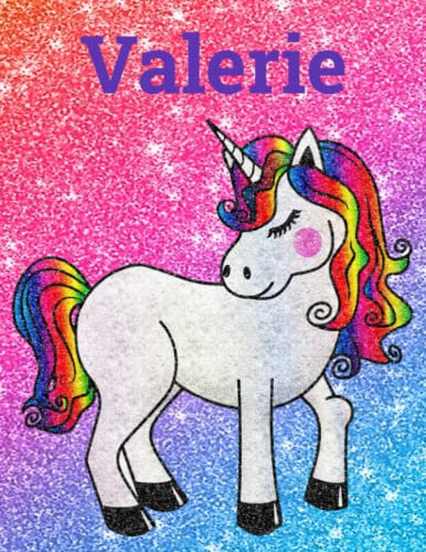 Valerie Personalized Glittery Unicorn Notebook: Great Christmas or Birthday gift for girls named Valerie!