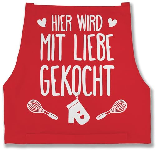 Shirtracer - Schürze - Kochschürze - Erwachsene - Hier wird mit Liebe gekocht