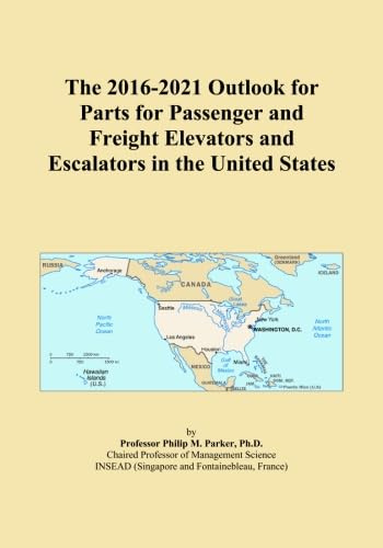 The 2016-2021 Outlook for Parts for Passenger and Freight Elevators and Escalators in the United States