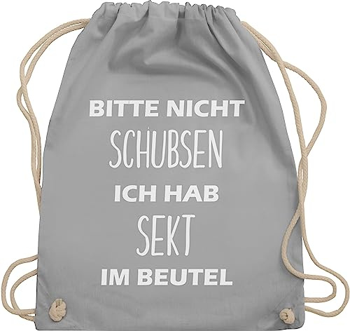 Shirtracer Turnbeutel Rucksack - Sportbeutel bedruckt Geschenk - Bitte nicht schubsen ich hab Sekt im Beutel - Unisize - Hellgrau - sektgeschenke für frauen festival-bag festival sprüche stoffbeutel