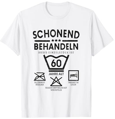 Dieses Einzelstück Ist 60 Schonend Behandeln 60. Geburtstag T-Shirt