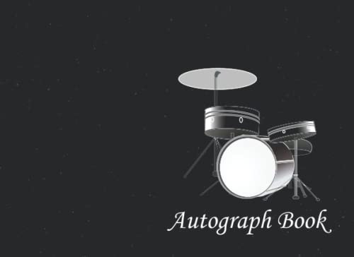 Drum Autograph Book: Signatures Blank Scrapbook, Blank Unlined Memory Journal, Keepsake Book, Celebrity Memorabilia Album Gift, Present for Drumer ... Clubs, Social Groups, or Summer Camp Friends
