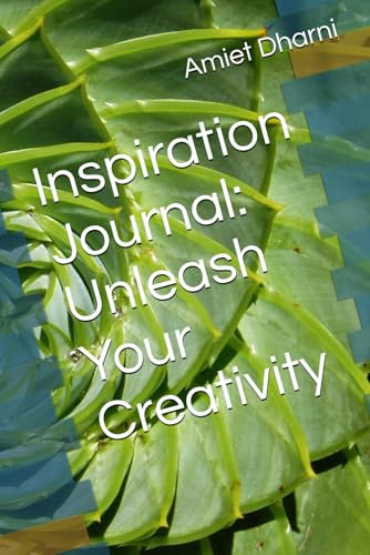 Inspiration Journal: Unleash Your Creativity
