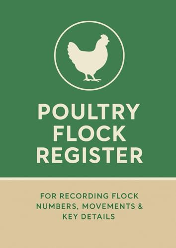 Poultry Flock Register | A4 100 Pages: Flock Record Book for Tracking Bird Numbers, Movements & Key Poultry Details