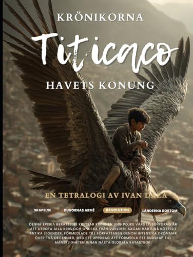 Krönikorna om Titicaco Havets Konung - Ravolution: Så förintas all ondska