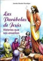 parabolas de jesus historias que nos ensenan roediger san
