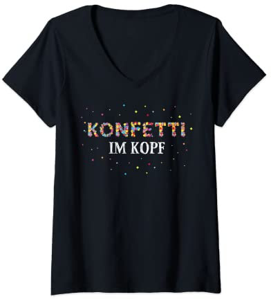 Damen Konfetti im Kopf Karneval Fasching Karnevalist 5. Jahreszeit T-Shirt mit V-Ausschnitt