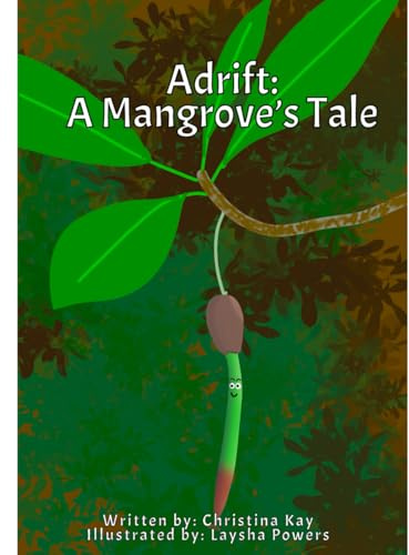 Adrift: A Mangrove's Tale (Plants and Animals of the Virgin Islands)