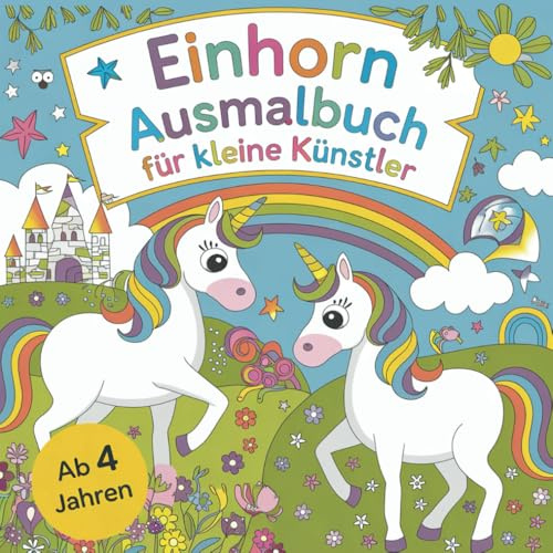 Einhorn Ausmalbuch für Kinder ab 4 Jahren mit 50 wunderschönen Ausmalbildern von Einhörnern (Malbücher von WOLE Publishing)