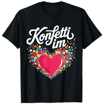 Konfetti im Herzen - Karneval Fasching T-Shirt
