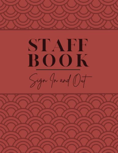 Staff Sign In and Out Book: Simple Large Employee Signing In Log Book with Red Shell Cover