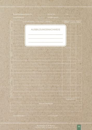Ausbildungsnachweis: Berichtsheft für 58 Wochen | Geeignet für alle Ausbildungsberufe | Ausbildungsnachweisheft wöchentlich / täglich