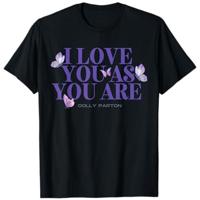 I Love You as You Are T-Shirt