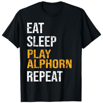 Eat Sleep Play Alphorn Repeat Almhorn Bläser Musiker Alphorn T-Shirt