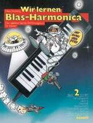 Firma MDS Schott music distribution WIR Lernen BLASHARMONIKA 2 - arrangiert für Melodica [Noten/Sheetmusic] Komponist: ENZBERG HANS