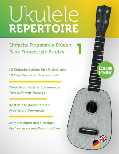 Einfache Fingerstyle Etüden - Easy Fingerstyle Etudes 1 (Ukulele Repertoire)