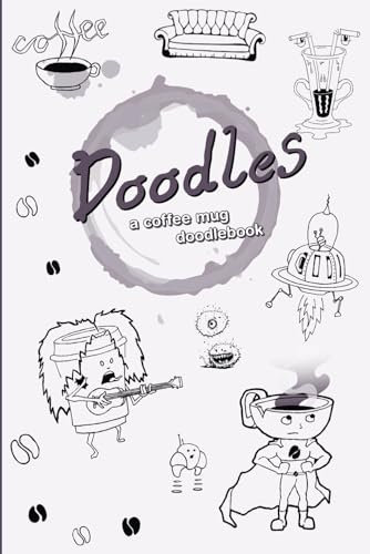 Doodles: a coffee mug doodlebook