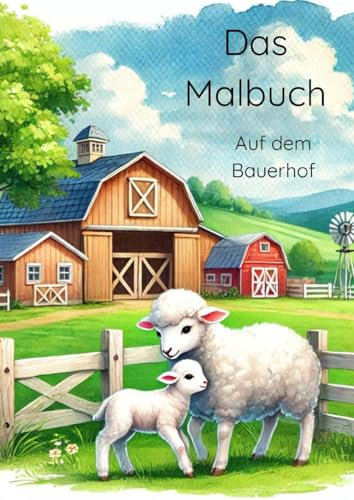 Das Malbuch Auf dem Bauernhof