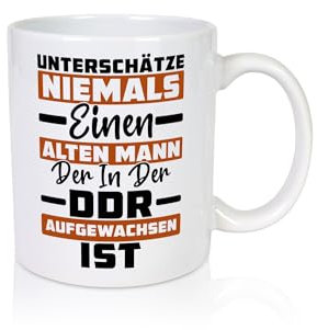 DDR Männer | Ostdeutschland | Opa | Ossi | Vatertag vl6 - Tasse Weiss - Kaffeetasse/Geschenk/Familie