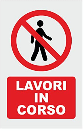 GLOBAL CARTELLO SEGNALETICO - LAVORI IN CORSO - Adesivo Extra Resistente, Pannello in Forex, Pannello In Alluminio (30X42, Plastica)