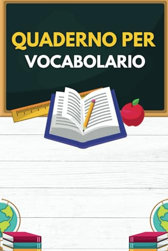 Quaderno Per Vocaboli: Taccuino di Vocaboli a 2 Colonne per Registrare 2600 parole, Libro da Riempire per l'apprendimento del Vocabolario, Apprendimento lingua straniera, Formato A5