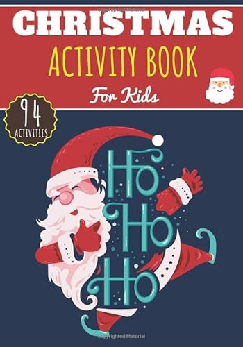 Christmas Activity Book: For Kids 4-8 Years Old Boy & Girl | Preschool Activity Book 94 Activities, Games and Puzzles To Discover Christmas Party, ... tree and More. Perfect for Activity At Home