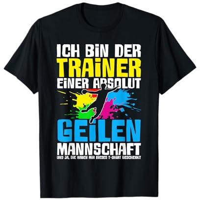 Ich Bin Der Trainer Handball Sport Spieler Hanballer Herren T-Shirt