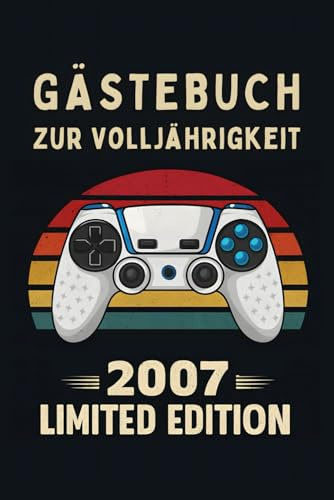 18. Geburtstag Gästebuch: Gästebuch zur Volljährigkeit zum Ausfüllen mit Wünschen und Fotos der Gäste, ideales 18. Geburtstagsgeschenk für Jungs und Mädchen