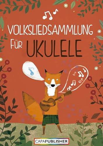 Volksliedsammlung für ukulele: Eine Sammlung beliebter Volkslieder, einfach und fröhlich arrangiert für Ukulele – ideal für gemeinsames Musizieren und ... – Traditionelle Volkslieder für Ukulele!