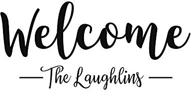 Welcome Personalized Family Name Door Sign Vinyl Art Decal Sticker for Your Front Door, Home Wall Decoration or Window Choose from Multiple Sizes and Colors.