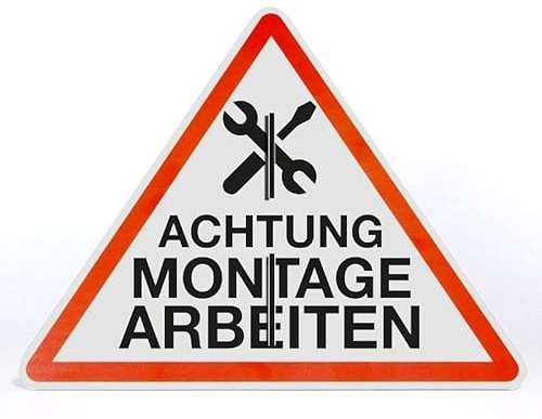 AllesKlaro® - Warnschild Aufsteller - Achtung Montagearbeiten - Dreieck - freistehend aufstellbar - 4mm Alu Verbundplatte (50x40cm)