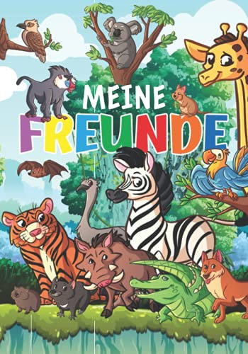 Meine Freunde: Wilde Tiere Freundebuch für Mädchen und Jungen ab 6 Jahren. Geschenk für Grundschulkinder die Waldtiere lieben.