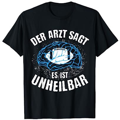 Football Arzt sagt Unheilbar Fun Trikot für Footballspieler T-Shirt